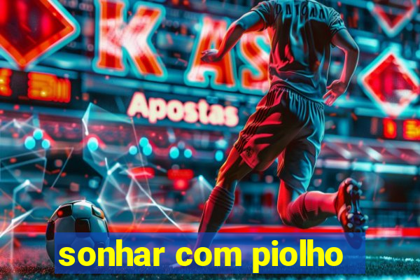 sonhar com piolho